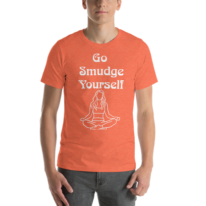 Unisex Go Smudge Yourself t-shirt heather orange front